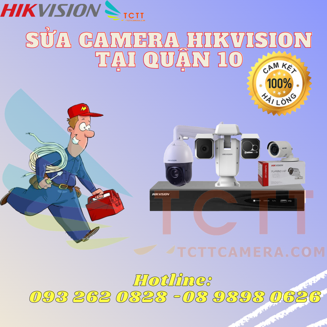 sửa camera hikvision tại quận 10