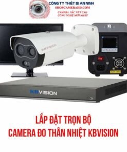Lắp đặt trọn bộ camera cảm biến thân nhiệt KBVISION thương  hiệu mỹ