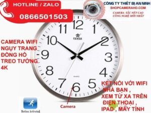 Camera Ngụy Trang Đồng Hồ Treo Tường kết nối wifi xem từ xa