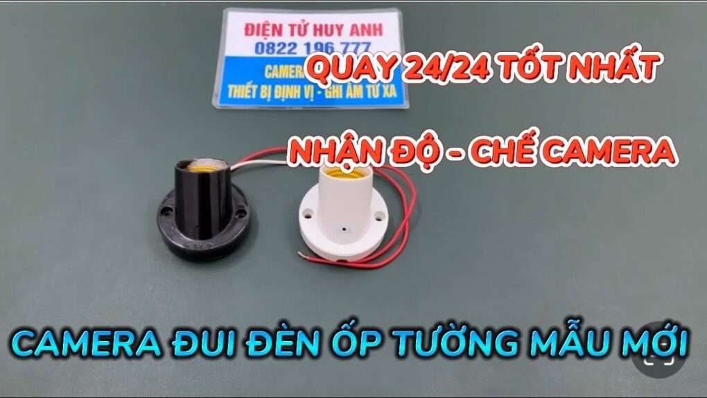 2 Mẫu Camera Ngụy Trang Đui Đèn Ốp Tường Mẫu Mới 2024 – Đui Đèn Gắn Camera Giấu Kín Hình Ảnh Full4K