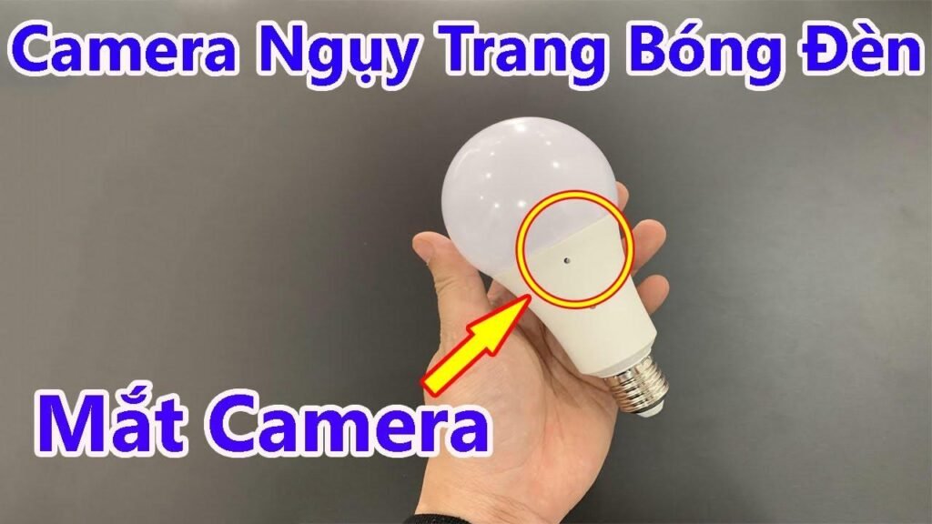 Camera Ngụy Trang Bóng Đèn Rạng Đông các loại bí mật