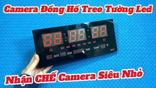 Bang Dong Ho Led Tich Hop Camera Sieu Nho Khong Day Quan Sat An Ninh Tu Xa 2